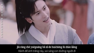 [Vietsub FMV] Ôn Khách Hành ×Chu Tử Thư |BGM:Tá Nguyệt -Vương Thiên Dương | 借月-王天阳 [Sơn Hà Lệnh]