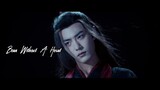 Born Without A Heart - Wei Wuxian (The Untamed 陈情令) FMV