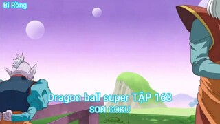 Dragon ball super TẬP 163-SON GOKU