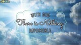 With God There is Nothing Impossible Minus one