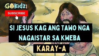 SI JESUS KAG ANG TAWO NGA NAGAISTAR SA KWEBA | Hiligaynon Bible Story