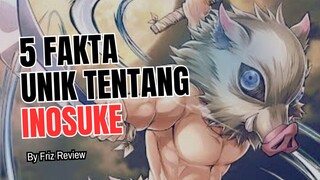 5 Fakta Menarik Tentang INOSUKE HASHIBIRA 🔥 Demon Slayer Kimetsu No Yaiba