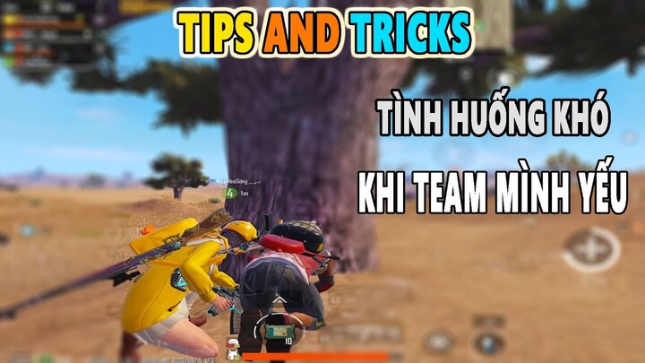 Tình Huống Xấu TEAM Không Hiểu Ý | TIPS AND TRICKS | PUBG MOBILE