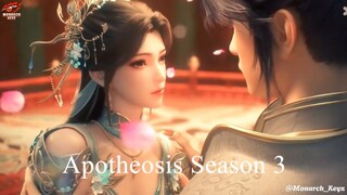 Donghua Lanjut Season Nih❤️‍🔥❤️‍🔥 "Apotheosis Season 3" Official Trailer [AMV]
