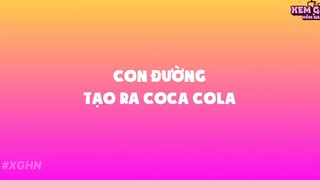 Sự Thật Bí Ẩn Thú Vị về Coca Cola Mà Ít Người Biết _ Bí Ẩn Thú Vị