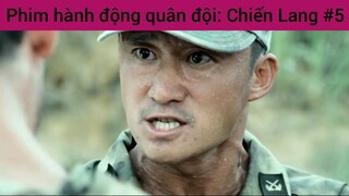 Phi hành động quân đội: Chiến Lang #5