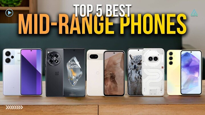 Top 5 Best Midrange Phones with Great Features