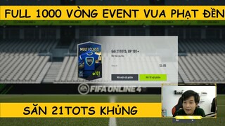 8 triệu test full event "VUA PHẠT ĐỀN" săn 21TOTS chạy ngập đường