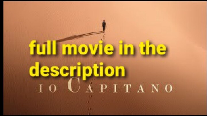 Io_Capitano watch for free link in description