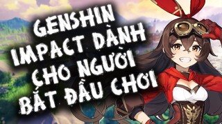 ( Genshin Impact CBT 2 TipBegnner#1 ) Giao diện, tổng quan và mở đầu
