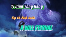 Yi Nian Yong Heng S3 ep 15 sub indo