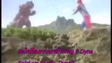 Ultraman Dyna opening thai Sub