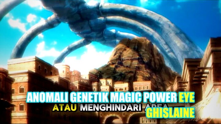 Anomali Genetik Magic Power Eye Ghislaine