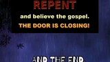 Repent and Accept Jesus as your Lord and savior! 🙌