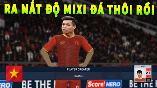 Thử Ra mắt Độ Mixi và cái kết Dream League Soccer 2019