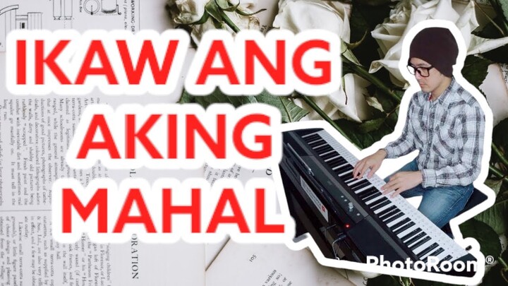 Ikaw ang Aking Mahal-Ogie Alcasid-Regine Velasquez-PianoCoversPPIA