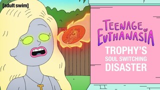 Teenage Euthanasia | S1E5 Sneak Peek: Trophy's Soul Switching Disaster | adult swim