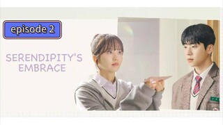 Serendipity's Embrace episode 2 ( SUB INDO )