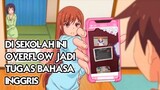 Anime Overflow Jadi Tugas Bahasa Inggris disekolah ini