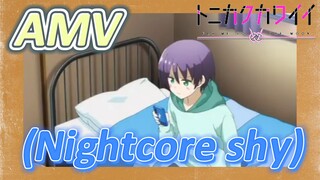 [จะยังไงภรรยาของผมก็น่ารัก] AMV | (Nightcore shy)