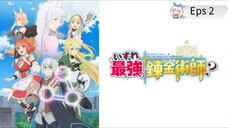 [Eps 2] Izure Saikyou no Renkinjutsushi? Sub Indo