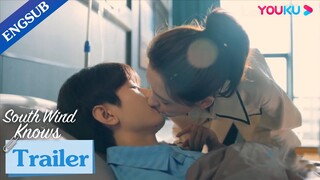 EP09-16 Trailer: Fu Yunshen got back together with Zhu Jiu | South Wind Knows | YOUKU