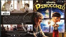 Pinocchio พิน็อคคิโอ (2015)