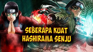 Seberapa Kuat Hashirama Senju