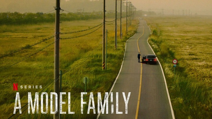 A Model Family ep 1 eng sub 720p