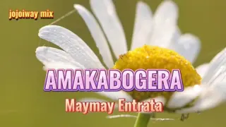 AMAKABOGERA by Maymay Entrata with Lyrics