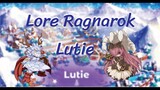 Lore Ragnarok : Lutie เมืองแห่งคริสต์มาสนิรันดร์