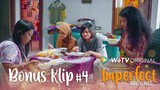 IMPERFECT The Series - Klip 4 "PERKENALAN MARIA"