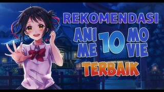 REKOMENDASI - 10 ANIME MOVIE TERBAIK PART 1