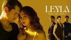 Leyla – Episode 21 (English Subtitle)