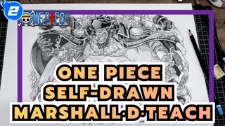 [One Piece] "It's My Era Now", Self-Drawn Marshall·D·Teach_2