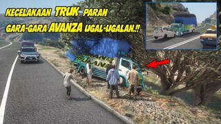 KECELAKAAN TRUK VS AVANZA YG NYALIP DI TIKUNGAN # GTA 5 FILM