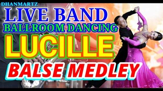 LIVE BAND || LUCILLE | BALSE MEDLEY