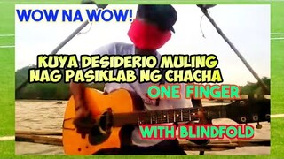 CHACHA ONE FINGER WITH BLINDFOLD by Kuya Desiderio Montalbo ng Bohol