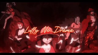 "Luffy" no drama edit amv raw Daddy.