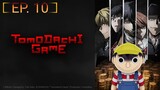 Tomodachi Game EP. 10 (Eng Sub)