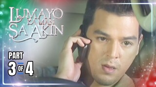 Lumayo Ka Man Sa Akin | Episode 69 (3/4) | May 3, 2024