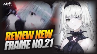 【Punishing: Gray Raven】REVIEW NEW FRAME NO.21 !