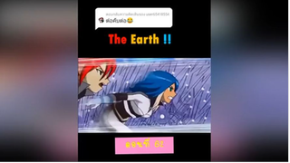 The Earth !! ตอนที่ 62