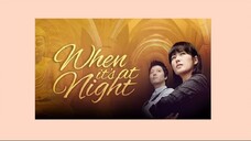 When It's At Night E17 | RomCom | English Subtitle | Korean Drama