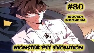 Monster Pet ch 80 [Indonesia]