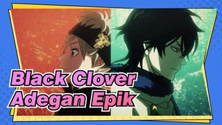 [Black Clover/Mixed Edit] Adegan Epik