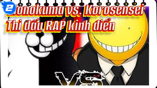 [Thi đấu RAP kinh điển] Monokuma vs. Korosensei!!! (không phụ đề)_2