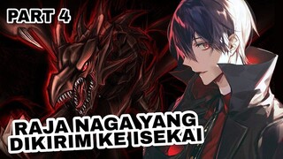 RAJA NAGA KEMATIAN DIKIRIM KE ISEKAI PART 4