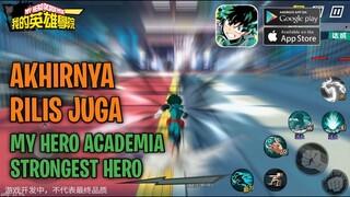 Akhirnya Rilis Juga - My Hero Academia The Strongest Hero