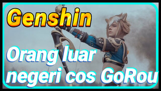 Orang luar negeri cos GoRou